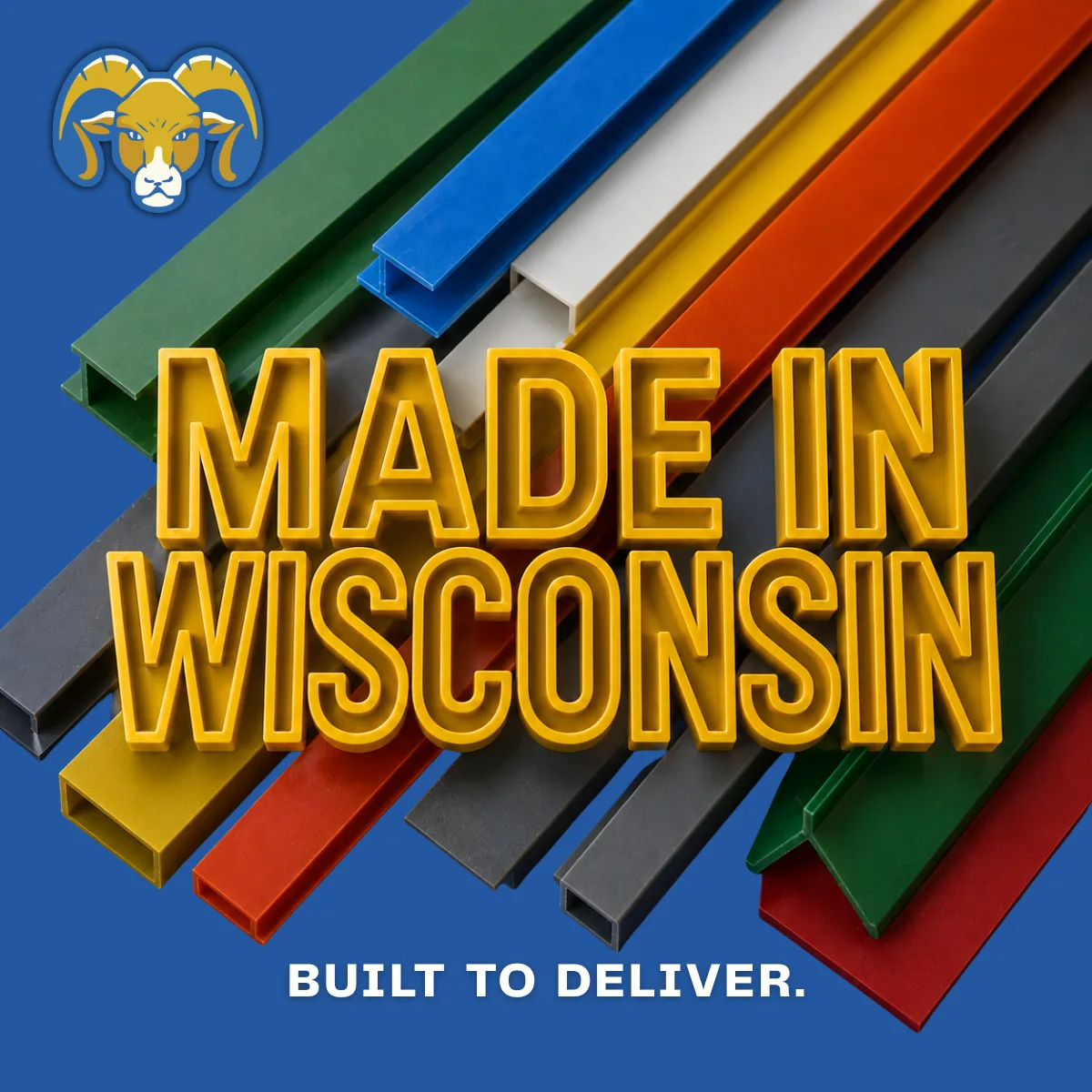 Blue background with colorful metal rails and large gold 3D text reading 'MADE IN WISCONSIN'; ram mascot in top-left and 'BUILT TO DELIVER' at bottom.